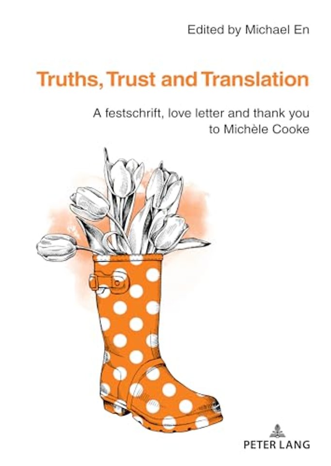 Truths, Trust and Translation