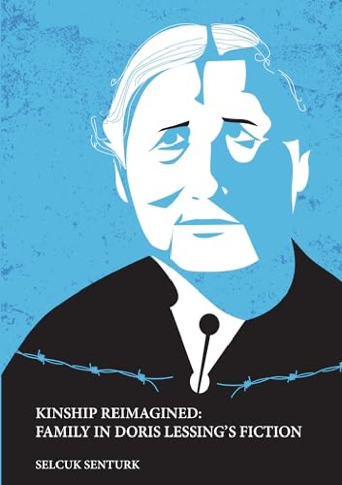 KINSHIP REIMAGINED: FAMILY IN DORIS LESSING’S FICTION