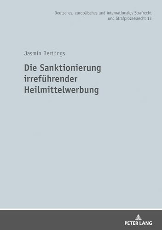 Die Sanktionierung irrefuehrender Heilmittelwerbung
