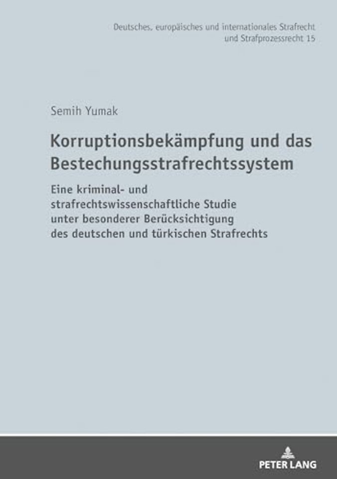 Korruptionsbekaempfung und das Bestechungsstrafrechtssystem
