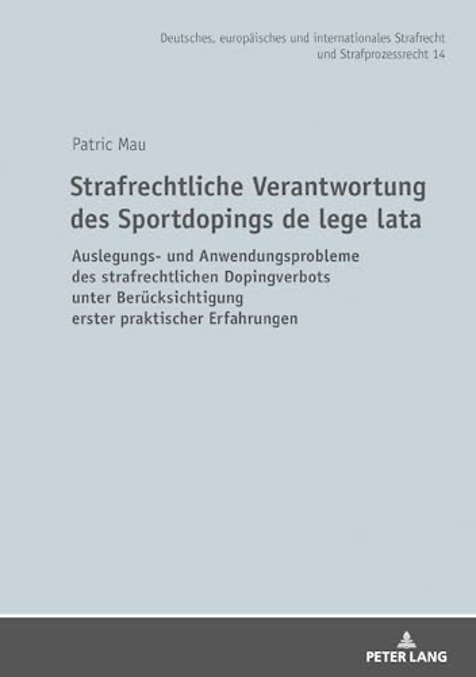 Strafrechtliche Verantwortung des Sportdopings de lege lata