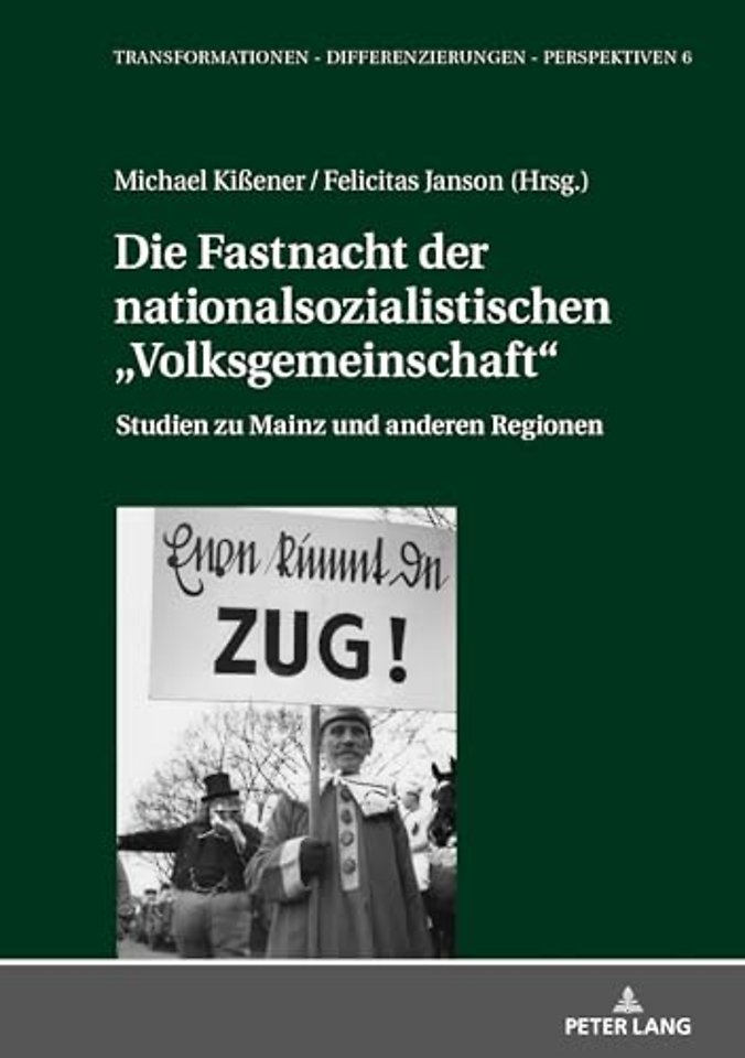 Die Fastnacht der nationalsozialistischen "Volksgemeinschaft"