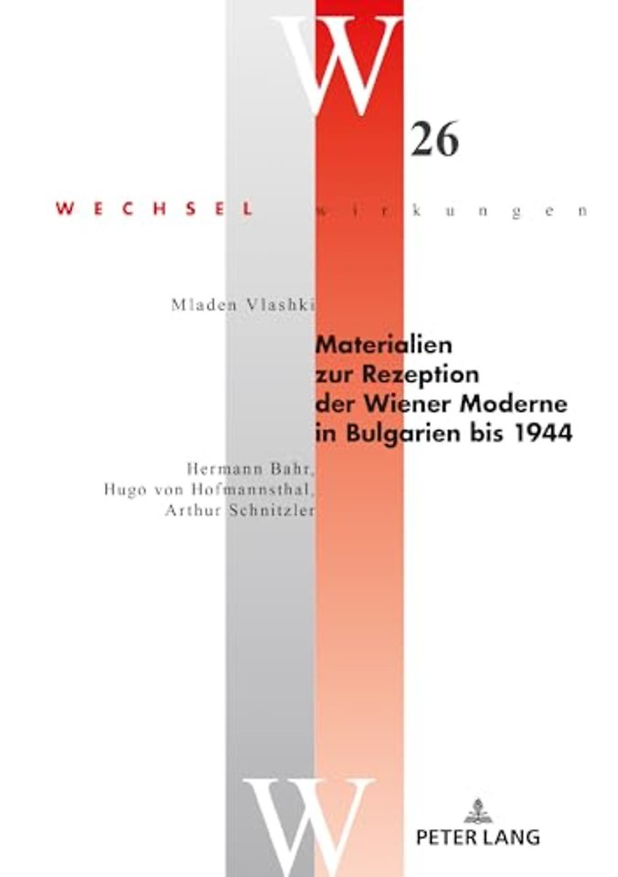 Materialien Zur Rezeption Der Wiener Moderne in Bulgarien Bis 1944
