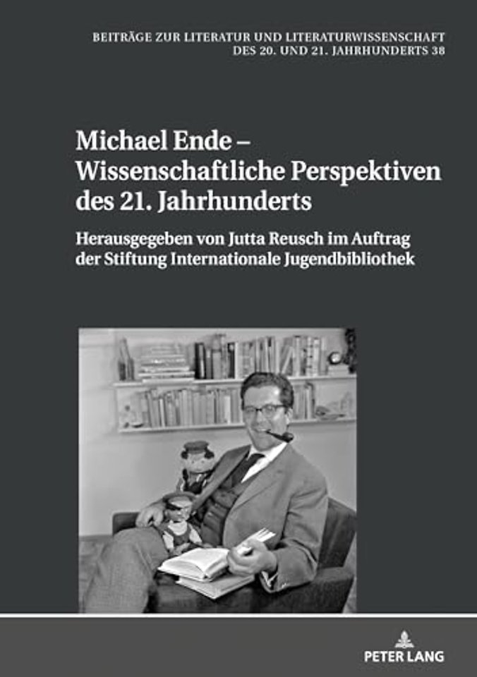 Michael Ende - Wissenschaftliche Perspektiven des 21. Jahrhunderts