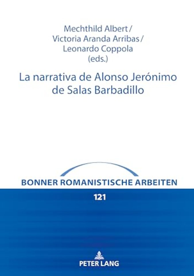 La Narrativa de Alonso Jeronimo de Salas Barbadillo