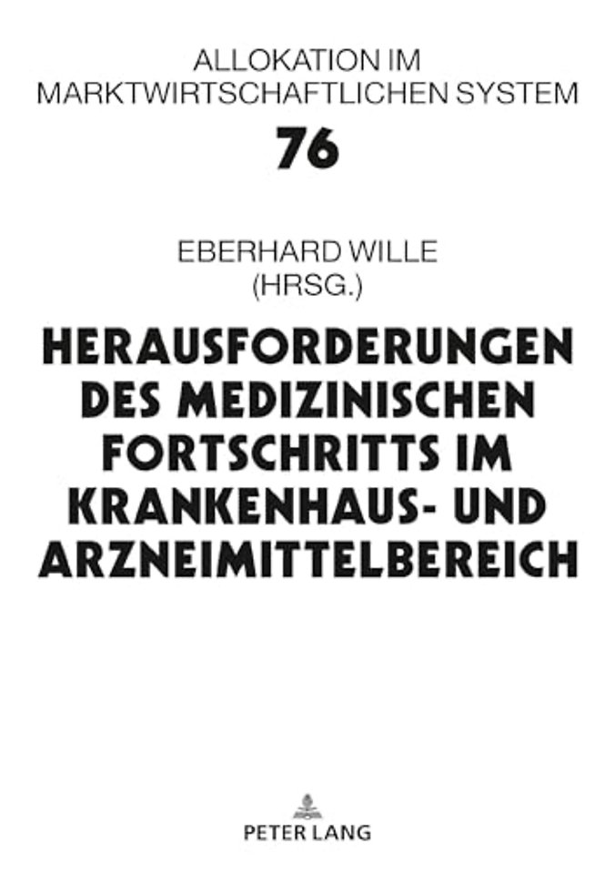 Herausforderungen des medizinischen Fortschritts im Krankenhaus- und Arzneimittelbereich