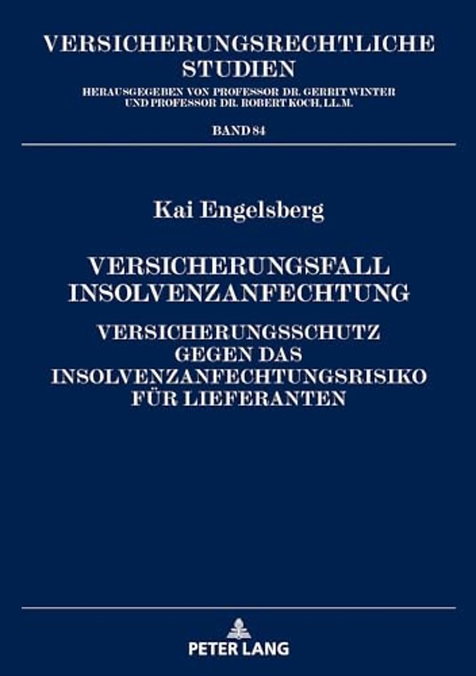Versicherungsfall Insolvenzanfechtung