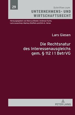 Die Rechtsnatur Des Interessenausgleichs Gem. § 112 I 1 Betrvg