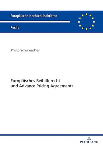 Europaeisches Beihilferecht und Advance Pricing Agreements