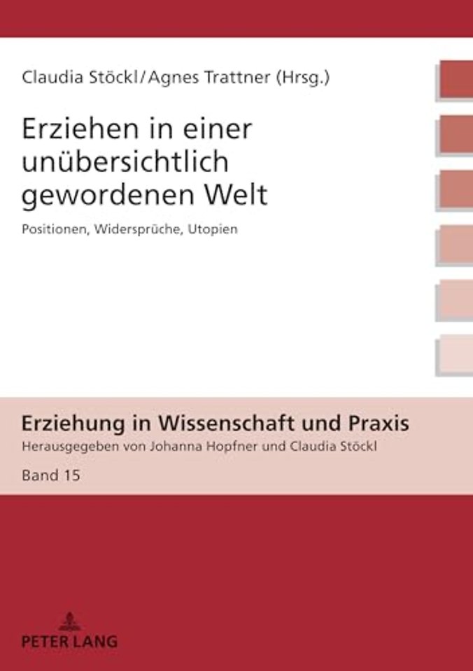 Erziehen in einer unuebersichtlich gewordenen Welt