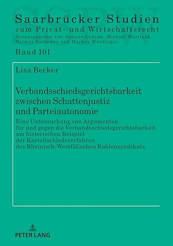 Verbandsschiedsgerichtsbarkeit zwischen Schattenjustiz und Parteiautonomie