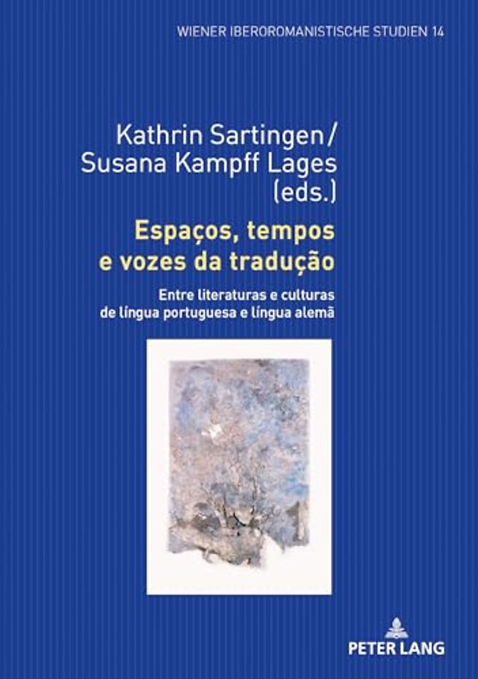 Espacos, Tempos E Vozes Da Traducao