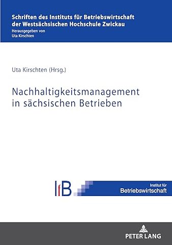 Nachhaltigkeitsmanagement in Saechsischen Betrieben