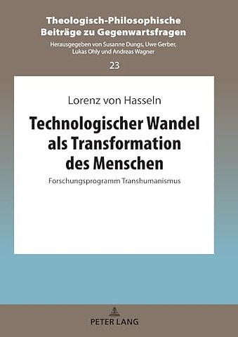 Technologischer Wandel als Transformation des Menschen