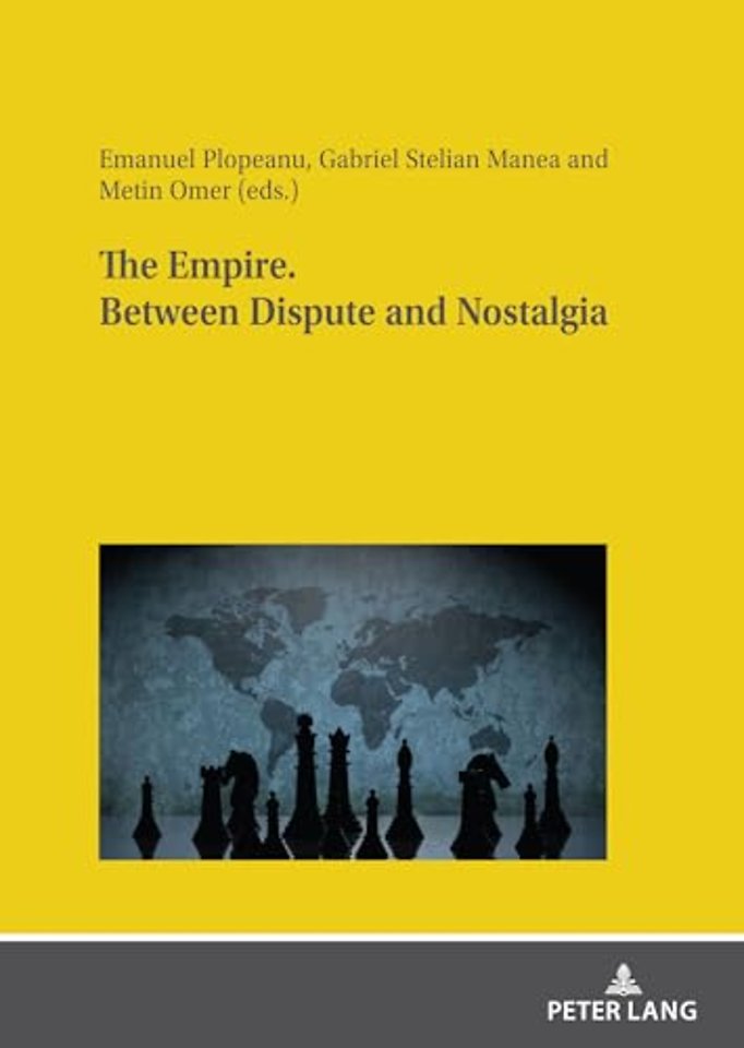 The Empire. Between dispute and nostalgia