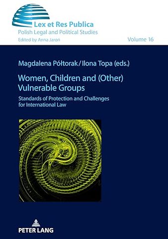 Women, Children and (Other) Vulnerable Groups