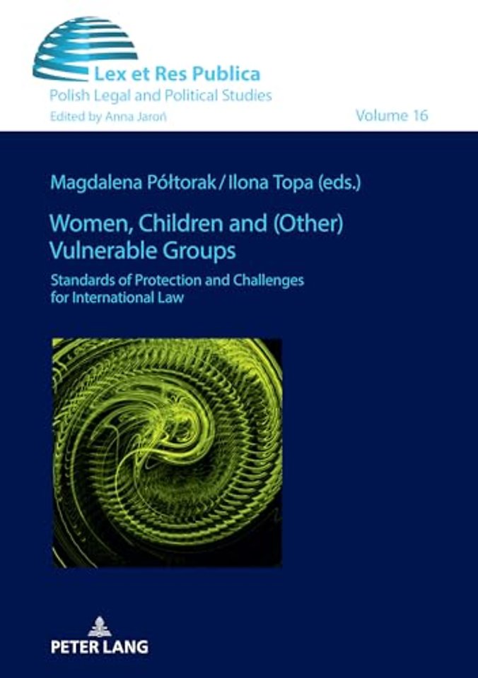 Women, Children and (Other) Vulnerable Groups