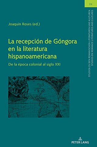 La Recepcion de Gongora En La Literatura Hispanoamericana