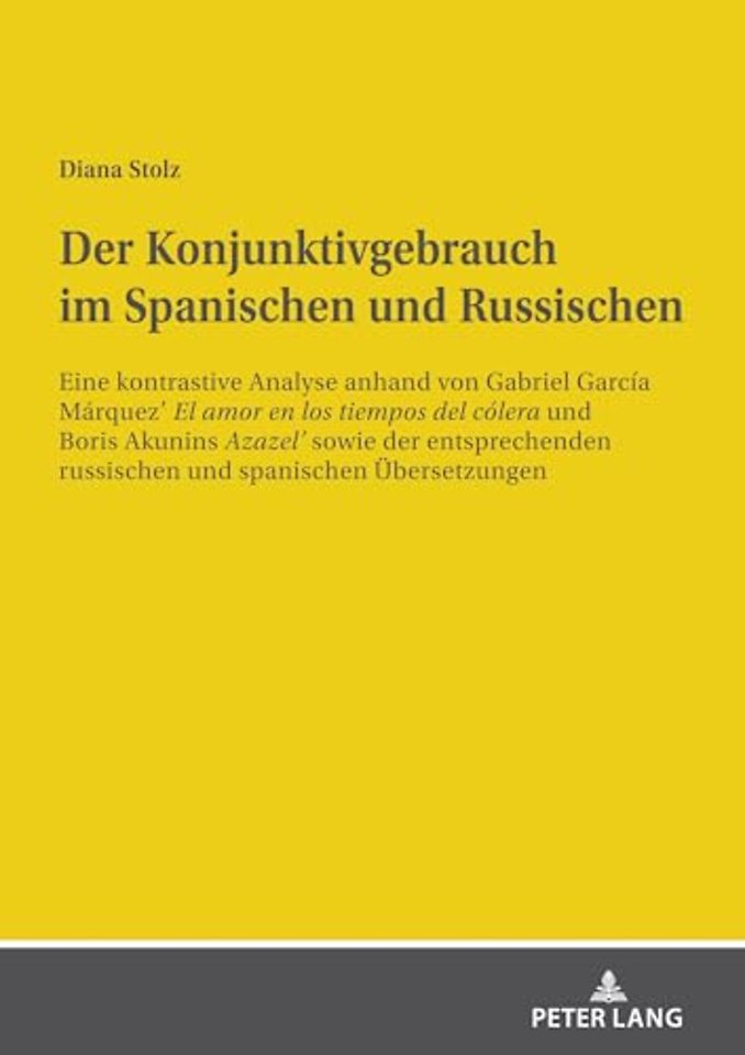 Der Konjunktivgebrauch im Spanischen und Russischen