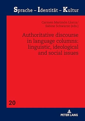 Authoritative Discourse in Language Columns: Linguistic, Ideological and Social issues