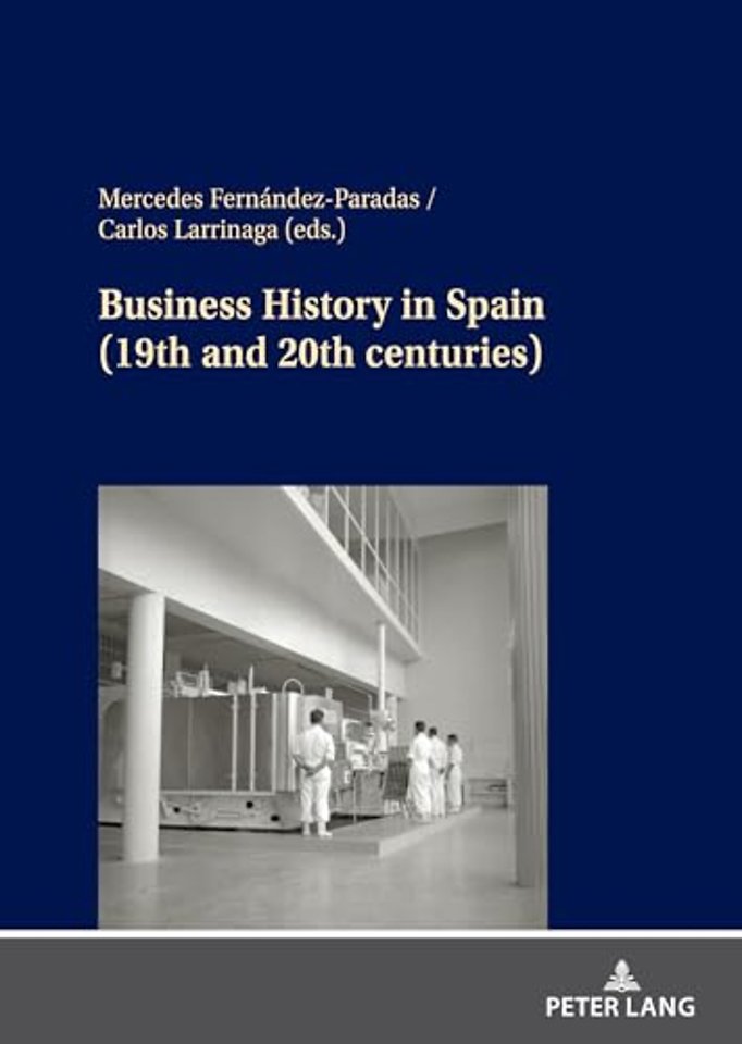 Business History in Spain (19th and 20th centuries)