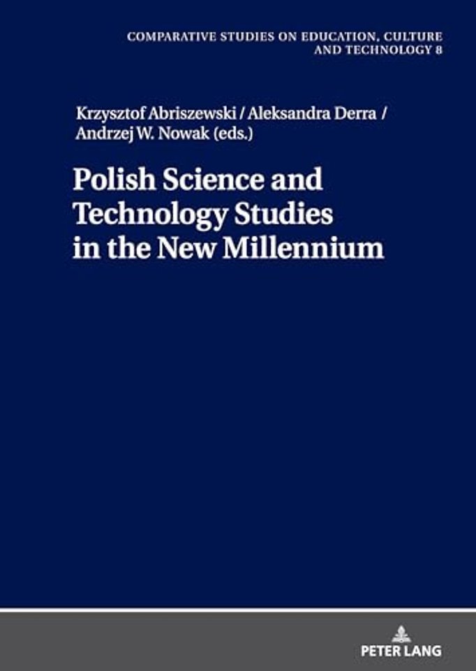 Polish Science and Technology Studies in the New Millennium