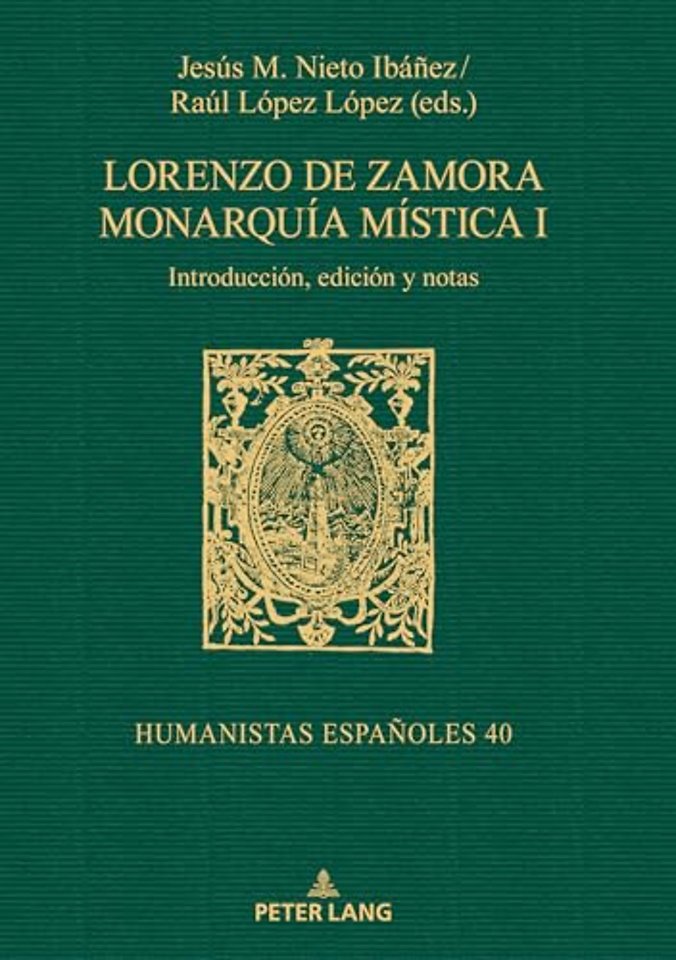 Lorenzo de Zamora Monarquia mistica I