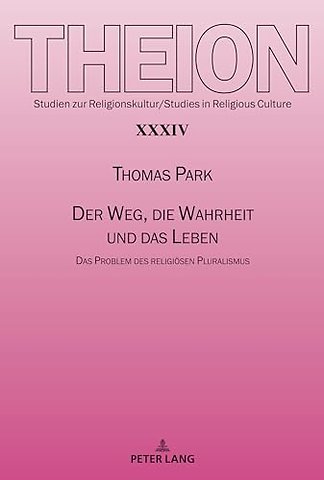 Der Weg, Die Wahrheit Und Das Leben