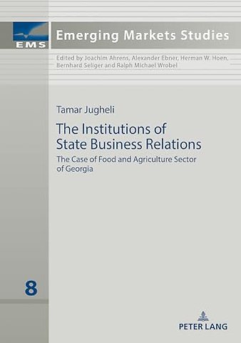 The Institutions of State Business Relations