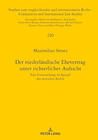 Der niederlaendische Ehevertrag unter richterlicher Aufsicht