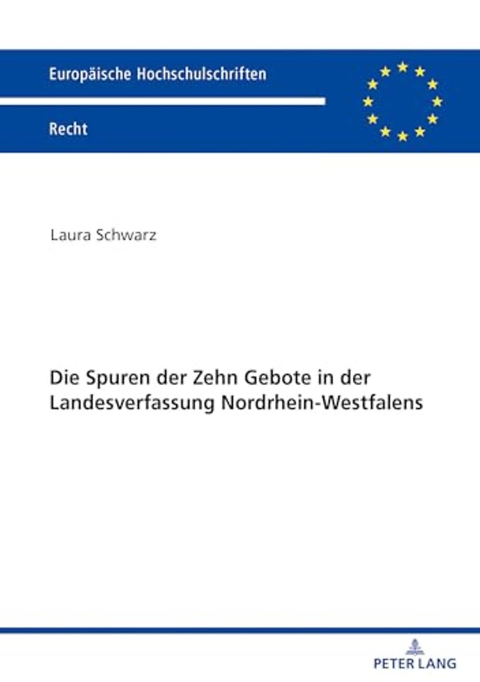 Die Spuren Der Zehn Gebote in Der Landesverfassung Nordrhein-Westfalens