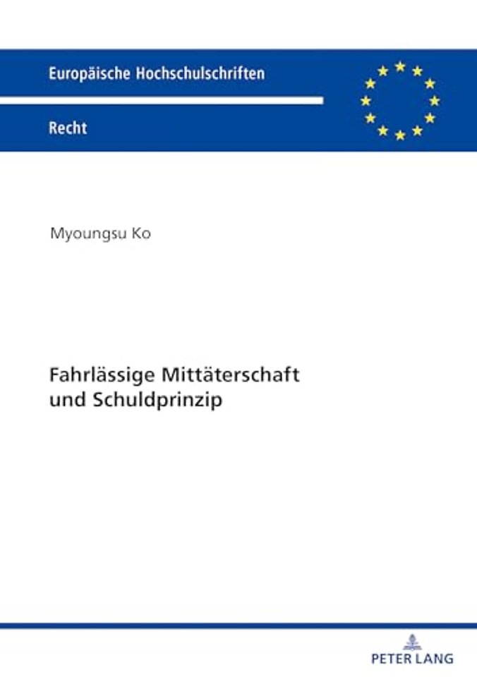 Fahrlaessige Mittaeterschaft und Schuldprinzip