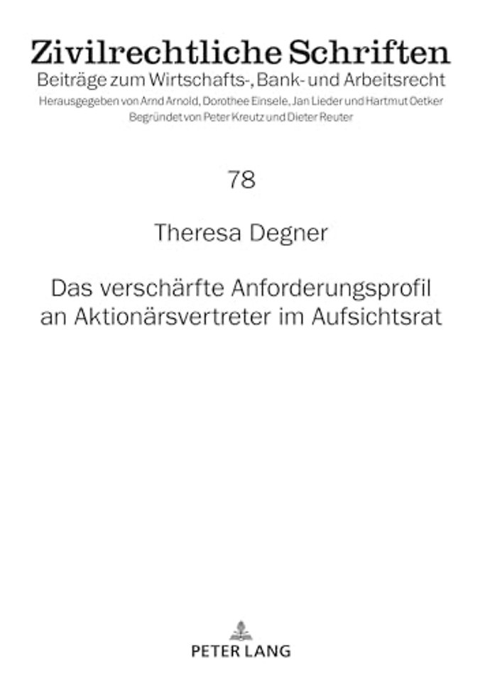 Das Verschaerfte Anforderungsprofil an Aktionaersvertreter Im Aufsichtsrat