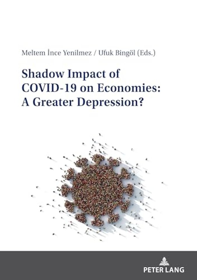 Shadow Impact of COVID-19 on Economies: A Greater Depression?