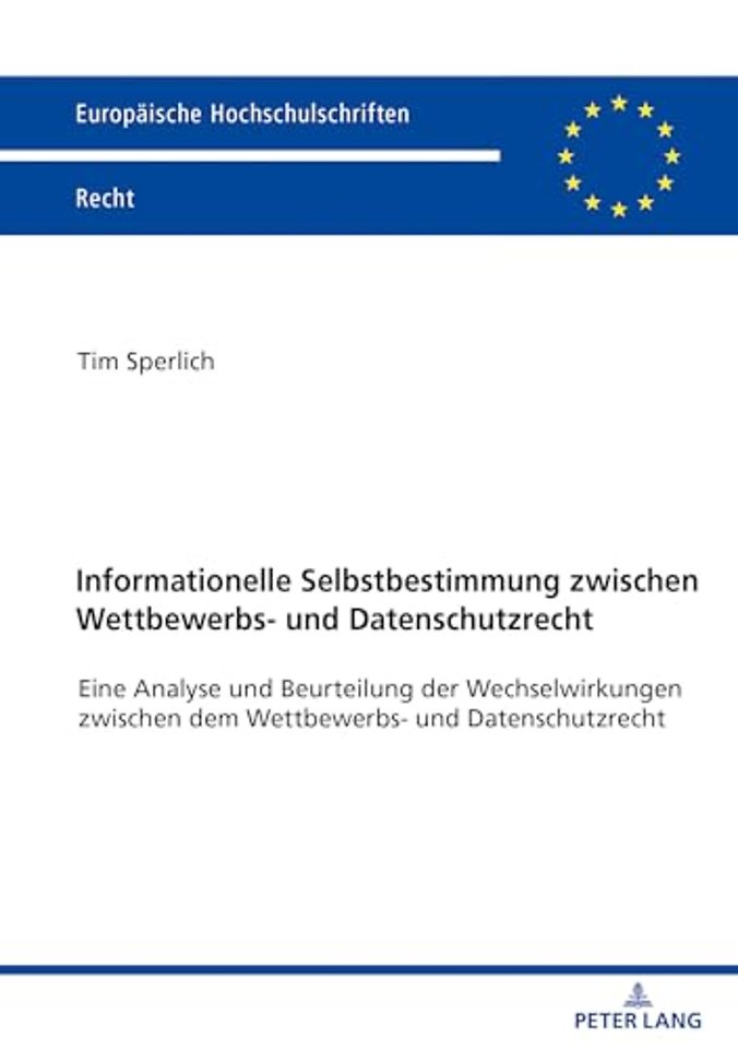 Informationelle Selbstbestimmung zwischen Wettbewerbs- und Datenschutzrecht