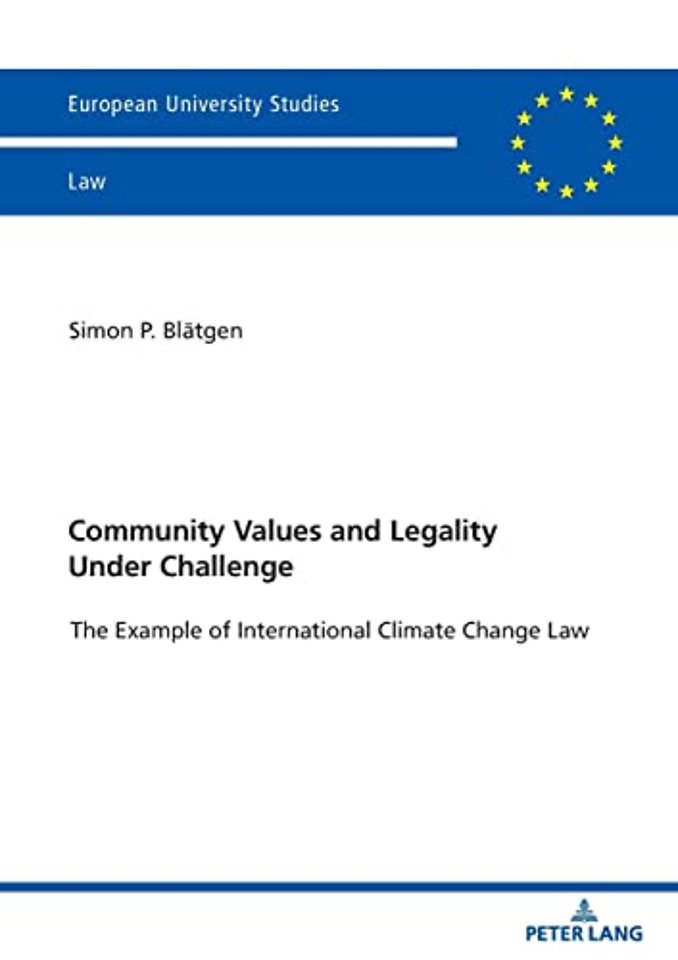 Community Values and Legality under Challenge