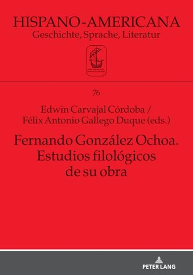 Fernando Gonzalez Ochoa. Estudios Filologicos de Su Obra