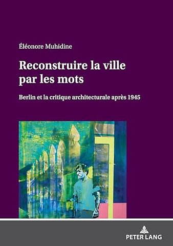 Reconstruire la ville par les mots