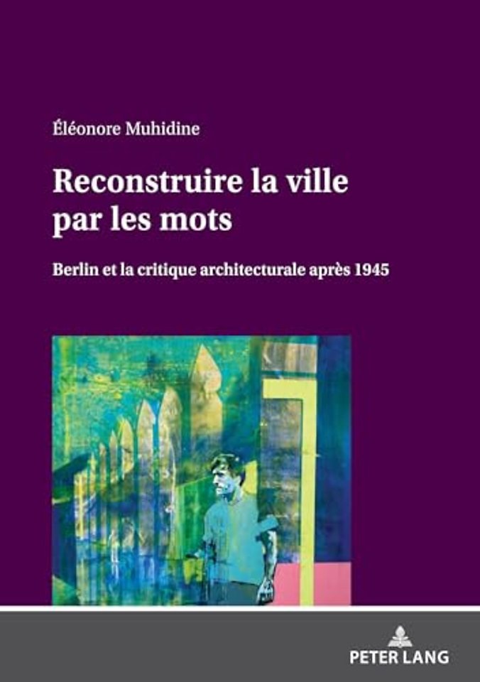 Reconstruire la ville par les mots