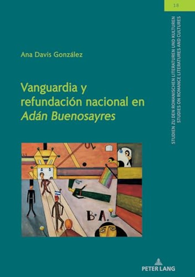 Vanguardia y refundacion nacional en "Adan Buenosayres"