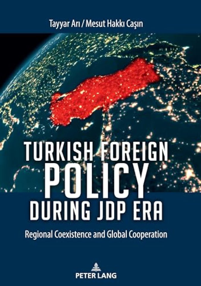 Turkish Foreign Policy during JDP Era