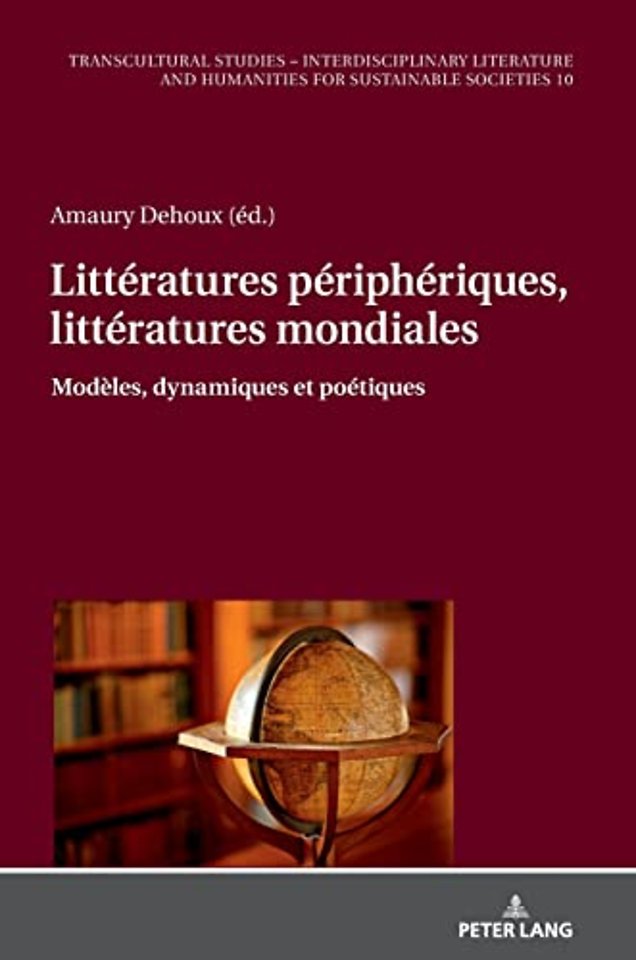 Litteratures peripheriques, litteratures mondiales