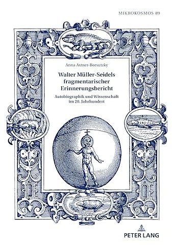 Walter Mueller-Seidels fragmentarischer Erinnerungsbericht