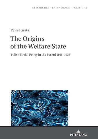 The Origins of the Welfare State