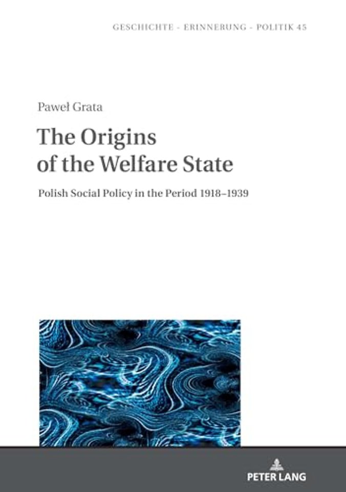 The Origins of the Welfare State