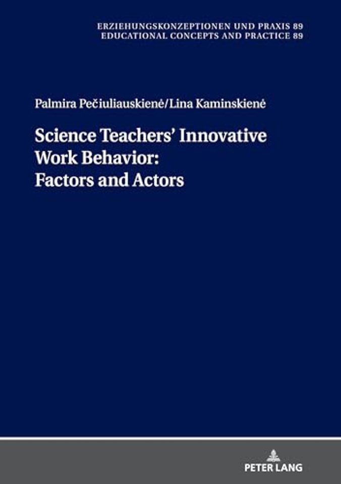 Science Teachers’ Innovative Work Behavior