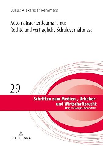 Automatisierter Journalismus - Rechte und vertragliche Schuldverhaeltnisse