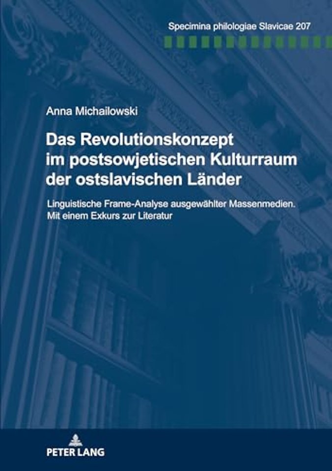 Das Revolutionskonzept im postsowjetischen Kulturraum der ostslavischen Laender