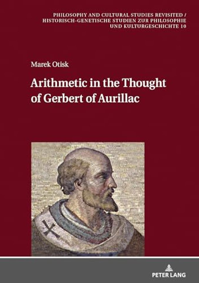 Arithmetic in the Thought of Gerbert of Aurillac