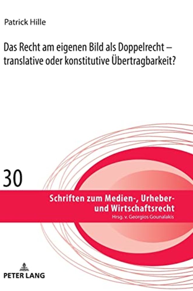 Das Recht am eigenen Bild als Doppelrecht